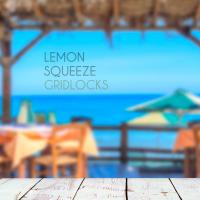 Artwork for Lemon Squeeze by Gridlocks