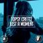 Artwork for Just A Moment (Original Mix)