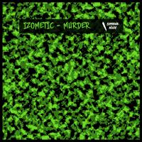 Artwork for Murder by Izometic
