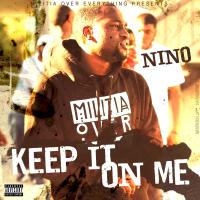 Artwork for Keep It On Me by NINO