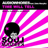 Artwork for Time Will Tell (Remixes) by Audiowhores