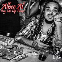 Artwork for Pay Me up Front by Albee Al