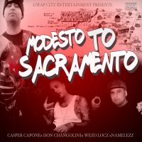 Artwork for Modesto to Sacramento (feat. Don Changolini, Wezo Locz & Namelezz) by Casper Capone