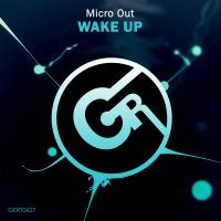 Artwork for Wake Up by Micro Out