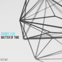 Artwork for Matter Of Time by Johny Luv