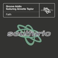 Artwork for Faith (feat. Annette Taylor) by Groove Addix