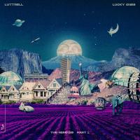 Artwork for Lucky Ones (The Remixes: Part 1) by Luttrell