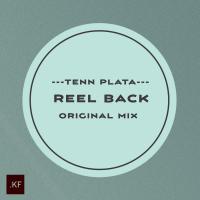 Artwork for Reel Back by Tenn Plata