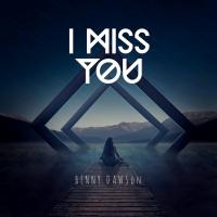 Artwork for I Miss You by Benny Dawson