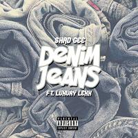 Artwork for Denim Jeans (feat. Luxury Lexx) by Shad Gee