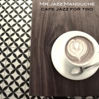 Artwork for Cafe Jazz for Two by Mr Jazz Manouche