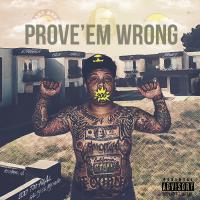 Artwork for Prove Em Wrong by Salty