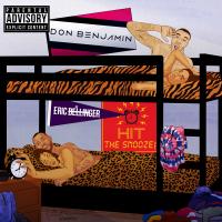 Artwork for Hit the Snooze! (feat. Eric Bellinger) by Don Benjamin