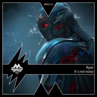 Artwork for It´s Not Noise by Kyar