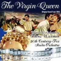 Artwork for The Virgin Queen by Twentieth Century-Fox Studio Orchestra