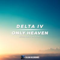 Artwork for Only Heaven by Delta IV