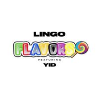 Artwork for Flavors (feat. YID) by Lingo