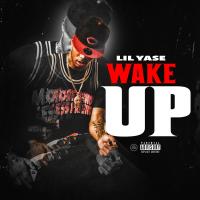 Artwork for Wake Up by Lil Yase