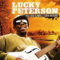 Artwork for You Can Always Turn Around by Lucky Peterson