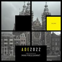 Artwork for ADE2022 (DJ Mix) by Max Freegrant