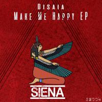 Artwork for Make Me Happy EP by Disaia