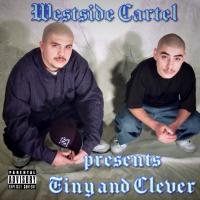 Artwork for Presents Tiny And Clever by Westside Cartel