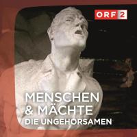 Artwork for ORF "Die Ungehorsamen" - Menschen und Mächte by Kurt Adametz