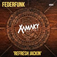 Artwork for Refresh Jackin by Federfunk