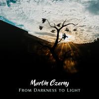 Artwork for From Darkness to Light by Martin Czerny