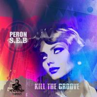 Artwork for Kill The Groove by Peron