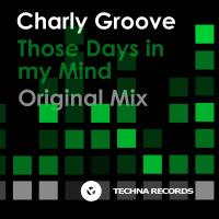 Artwork for Those Days In My Mind by Charly Groove