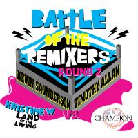 Artwork for Battle of the Remixes Round 2: Land of the Living by Kristine W