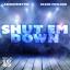 Artwork for Shut Em Down