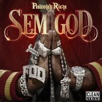 Artwork for Sem God by Philthy Rich