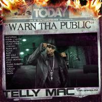 Artwork for Warn tha Public by Telly Mac