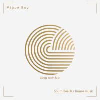 Artwork for South Beach / House Music by Migue Boy