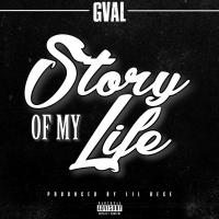 Artwork for Story of My Life by G-Val