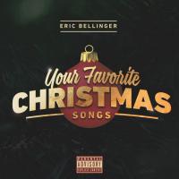 Artwork for Your Favorite Christmas Songs by Eric Bellinger