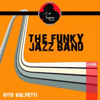 Artwork for The Funky Jazz Band (Original Mix)