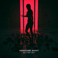 Artwork for Better Off (Acoustic) by Handsome Ghost