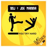 Artwork for You Try Hard by BSJ