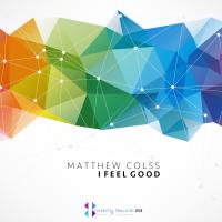 Artwork for I Feel Good by Matthew Colss