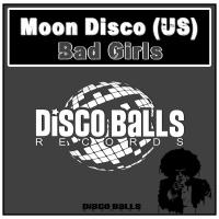 Artwork for Bad Girls by Moon Disco (US)