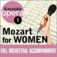 Artwork for Karaoke Opera:  Mozart For Women by Heather Johnson, Christine Moore, Rachel Rosales, Bulgarian National Radio ...