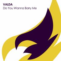 Artwork for Do You Wanna Barry Me by VALDA