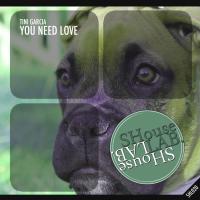 Artwork for You Need Love by Tini Garcia