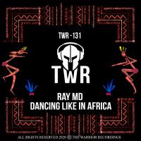 Artwork for Dancing Like in Africa by Ray MD