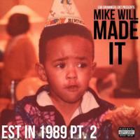 Artwork for Est. in 1989, Pt. 2 by Mike WiLL Made-It