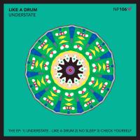 Artwork for Like A Drum by Understate