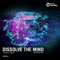 Artwork for Dissolve The Mind by Thanac